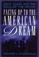 Facing Up to the American Dream – Race, Class, and the Soul of the Nation