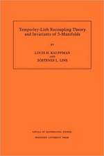 Temperley–Lieb Recoupling Theory and Invariants of 3–Manifolds (AM–134), Volume 134