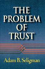 The Problem of Trust