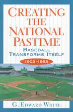 Creating the National Pastime – Baseball Transforms Itself, 1903–1953