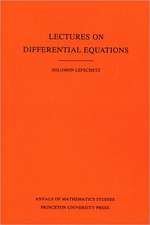 Lectures on Differential Equations. (AM–14), Volume 14