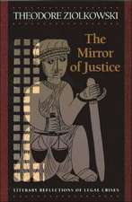 The Mirror of Justice – Literary Reflections of Legal Crises