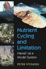 Nutrient Cycling and Limitation – Hawai`i as a Model System