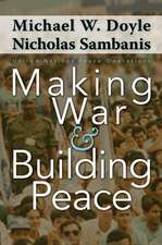 Making War and Building Peace – United Nations Peace Operations