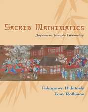 Sacred Mathematics – Japanese Temple Geometry