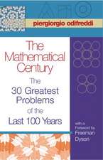 The Mathematical Century – The 30 Greatest Problems of the Last 100 Years