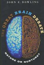 The Great Brain Debate – Nature or Nurture?