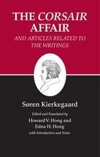 Kierkegaard`s Writings, XIII, Volume 13 – The Corsair Affair and Articles Related to the Writings