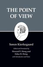 Kierkegaard`s Writings, XXII, Volume 22 – The Point of View