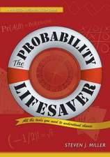 The Probability Lifesaver – All the Tools You Need to Understand Chance