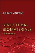 Structural Biomaterials – Third Edition