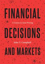 Financial Decisions and Markets – A Course in Asset Pricing