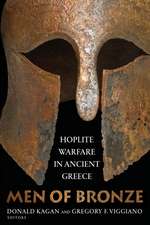 Men of Bronze – Hoplite Warfare in Ancient Greece