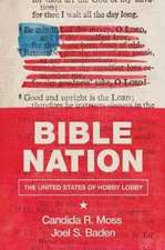 Bible Nation – The United States of Hobby Lobby