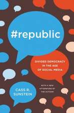 #Republic – Divided Democracy in the Age of Social Media