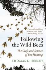 Following the Wild Bees – The Craft and Science of Bee Hunting