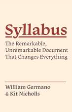 Syllabus – The Remarkable, Unremarkable Document That Changes Everything