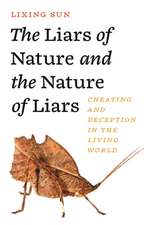 The Liars of Nature and the Nature of Liars – Cheating and Deception in the Living World