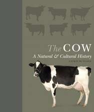 The Cow – A Natural and Cultural History