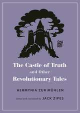 The Castle of Truth and Other Revolutionary Tales