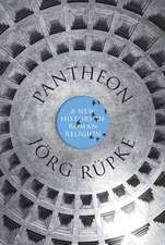 Pantheon – A New History of Roman Religion