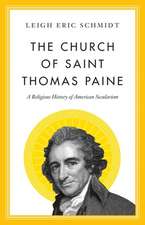 The Church of Saint Thomas Paine – A Religious History of American Secularism