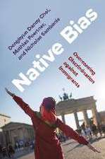 Native Bias – Overcoming Discrimination against Immigrants