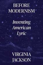 Before Modernism – Inventing American Lyric