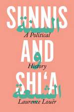 Sunnis and Shi′a – A Political History