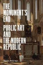 The Monument′s End – Public Art and the Modern Republic