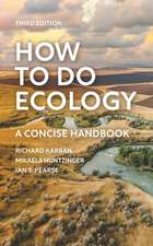 How to Do Ecology – A Concise Handbook – Third Edition