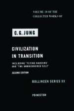 Collected Works of C. G. Jung, Volume 10 – Civilization in Transition