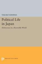 Political Life in Japan – Democracy in a Reversible World