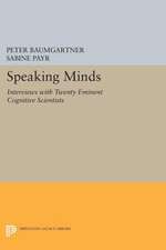 Speaking Minds – Interviews with Twenty Eminent Cognitive Scientists