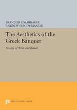 The Aesthetics of the Greek Banquet – Images of Wine and Ritual