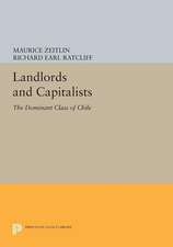 Landlords and Capitalists – The Dominant Class of Chile