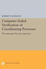 Computer–Aided Verification of Coordinating Processes – The Automata–Theoretic Approach