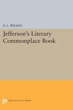 Jefferson`s Literary Commonplace Book