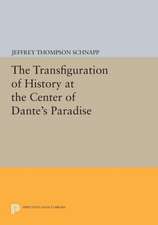 The Transfiguration of History at the Center of Dante`s Paradise