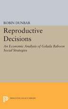 Reproductive Decisions – An Economic Analysis of Gelada Baboon Social Strategies