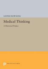 Medical Thinking – A Historical Preface