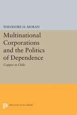 Multinational Corporations and the Politics of Dependence – Copper in Chile