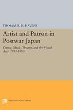 Artist and Patron in Postwar Japan – Dance, Music, Theater, and the Visual Arts, 1955–1980