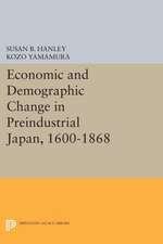 Economic and Demographic Change in Preindustrial Japan, 1600–1868