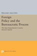 Foreign Policy and the Bureaucratic Process – The State Department`s Country Director System