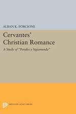 Cervantes` Christian Romance – A Study of Persiles y Sigismunda