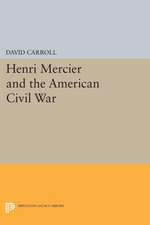 Henri Mercier and the American Civil War