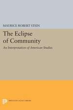 The Eclipse of Community – An Interpretation of American Studies