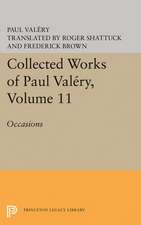 Collected Works of Paul Valéry, Volume 11 – Occasions