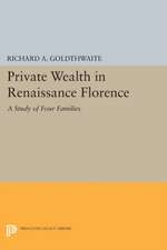 Private Wealth in Renaissance Florence